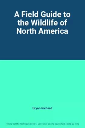 Couverture du produit · A Field Guide to the Wildlife of North America
