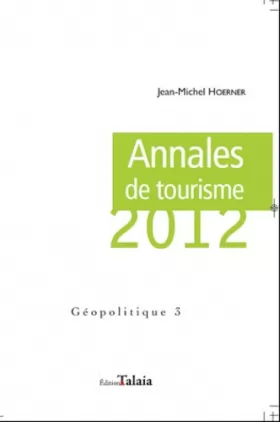 Couverture du produit · Annales du tourisme 2012
