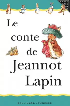 Couverture du produit · Le Conte de Jeannot Lapin
