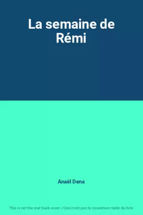 Couverture du produit · La semaine de Rémi