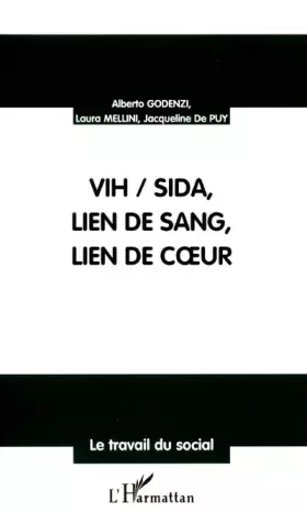 Couverture du produit · Vih sida lien de sang lien de coeur