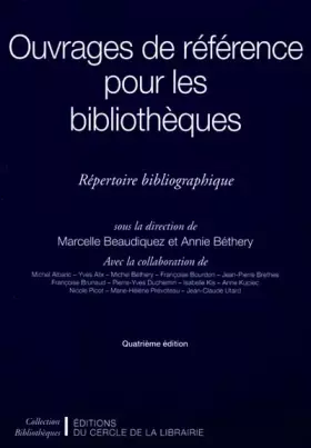 Couverture du produit · OUVRAGES DE REFERENCE POUR LES BIBLIOTHEQUES. Répértoire bibliographique