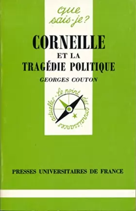 Couverture du produit · Corneille et la tragédie politique
