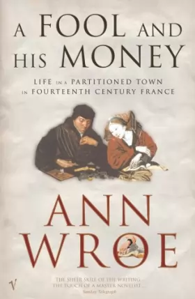 Couverture du produit · A Fool And His Money: Life in a Partitioned Medieval Town