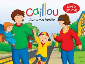 Couverture du produit · Caillou Avec ma famille