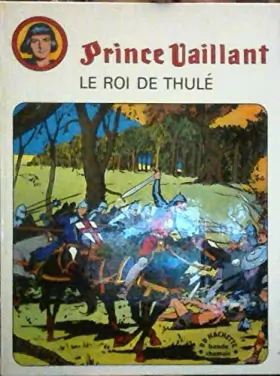 Couverture du produit · Prince Vaillant, n° 4 : Le roi de thulé