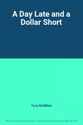Couverture du produit · A Day Late and a Dollar Short