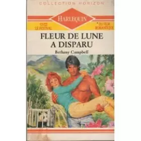 Couverture du produit · Fleur de lune a disparu