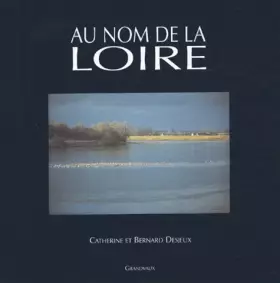 Couverture du produit · Au nom de la Loire