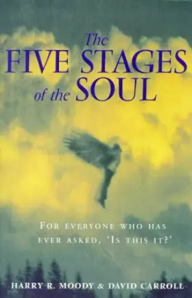 Couverture du produit · The Five Stages Of The Soul: Charting The Spiritual Passages That Shape Our Lives