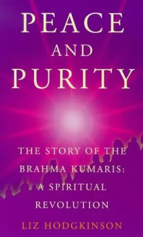 Couverture du produit · Peace and Purity: The Story of a Spiritual Revolution