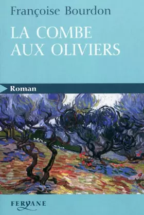 Couverture du produit · La Combe aux oliviers