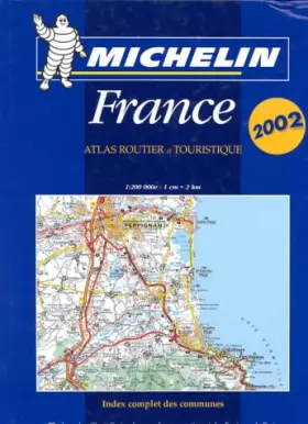 Couverture du produit · Atlas routier et touristique France 2002, 1/200 000