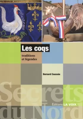 Couverture du produit · Les coqs: Traditions et légendes