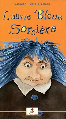 Couverture du produit · Laurie Bleue - Sorcière