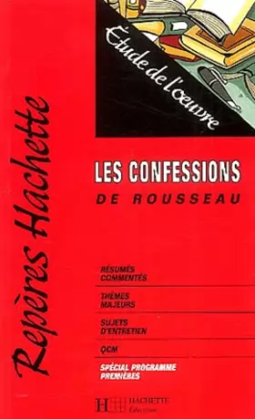 Couverture du produit · Les confessions, de Rousseau : étude de l'oeuvre