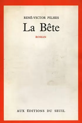 Couverture du produit · La bête / 1976 / Pilhes, René, Victor