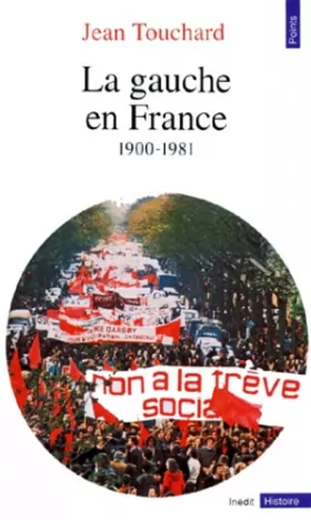 Couverture du produit · La gauche en France depuis 1900