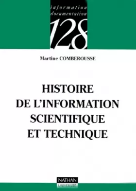 Couverture du produit · Histoire de l'information scientifique et technique