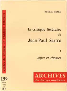 Couverture du produit · La critique littéraire de Jean-Paul Sartre