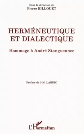 Couverture du produit · Herméneutique et dialectique: Hommage à André Stanguennec