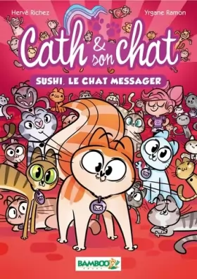 Couverture du produit · Cath et son chat - Poche - tome 02: Sushi, le chat messager