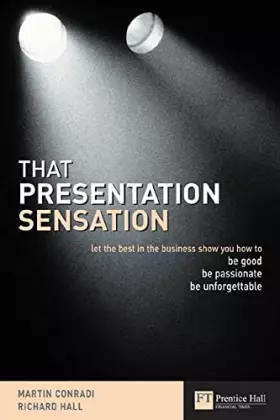 Couverture du produit · That Presentation Sensation: Be Good, Be Passionate, Be Memorable