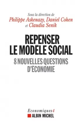 Couverture du produit · Repenser le modèle social: 8 nouvelles questions d'économie