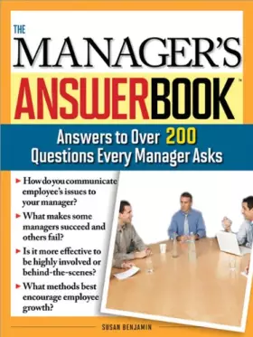 Couverture du produit · The Manager's Answer Book: Practical Answers to More Than 200 Questions Every Manager Asks