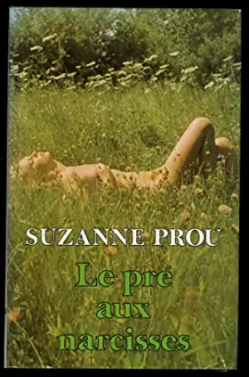 Couverture du produit · Le pré aux narcisses / Prou, Suzanne / Réf5388