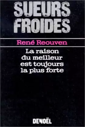 Couverture du produit · La raison du meilleur est toujours la plus forte