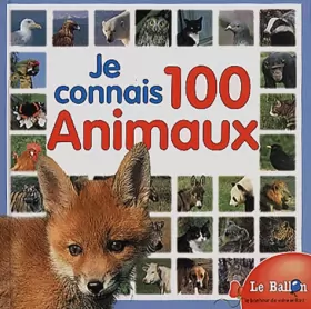 Couverture du produit · JE CONNAIS 100 ANIMAUX