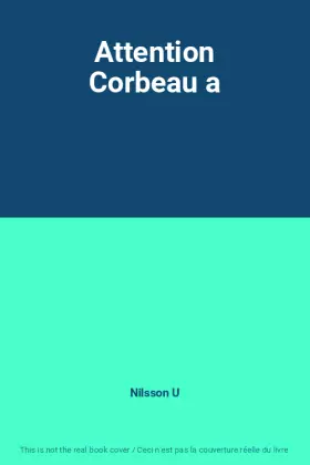 Couverture du produit · Attention Corbeau a