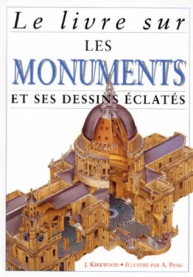 Couverture du produit · LE LIVRE SUR LES MONUMENTS ET SES DESSINS ECLATES