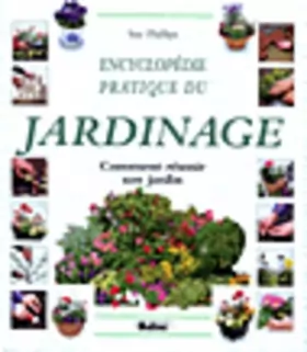 Couverture du produit · Encyclopédie pratique du jardinage : Comment réussir son jardin