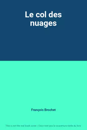 Couverture du produit · Le col des nuages