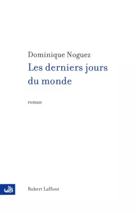 Couverture du produit · Les derniers jours du monde - NE 2009