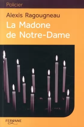 Couverture du produit · La Madone de Notre-Dame