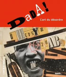 Couverture du produit · Dada !: L'art du désordre