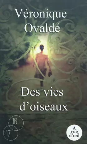 Couverture du produit · Des vies d'oiseaux