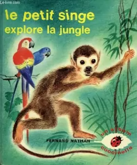 Couverture du produit · Le petit singe explore la jungle