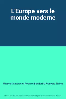 Couverture du produit · L'Europe vers le monde moderne