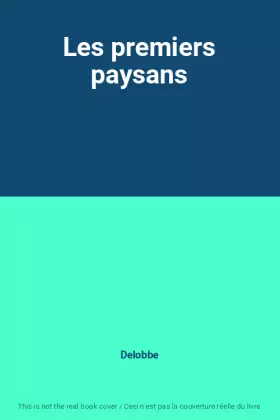 Couverture du produit · Les premiers paysans