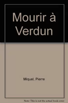 Couverture du produit · Mourir à Verdun