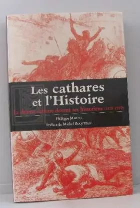 Couverture du produit · Les cathares et l'histoire : 1820-1992