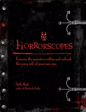 Couverture du produit · Horrorscopes: Exorcise the Monsters Within and Unleash the Scary Side of Your Sun Sign
