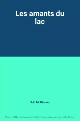 Couverture du produit · Les amants du lac