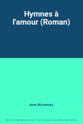 Couverture du produit · Hymnes à l'amour (Roman)