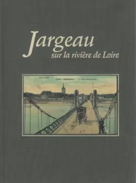 Couverture du produit · Jargeau Sur La Riviere De Loire