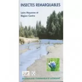 Couverture du produit · Insectes remarquables : Loire moyenne et Région centre